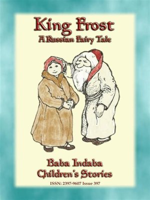 cover image of KING FROST--A Russian Fairy Tale with a moral